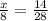 \frac{x}{8} =\frac{14}{28}