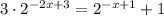 3\cdot2^{-2x+3}=2^{-x+1}+1