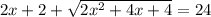 2x + 2 + \sqrt{2x^2+4x+4}=24