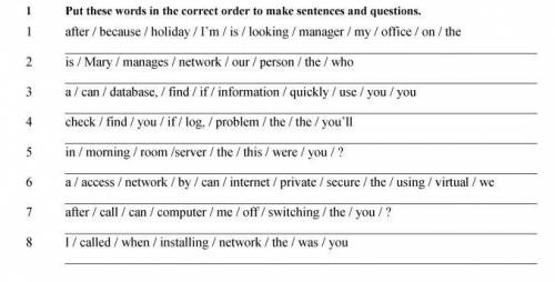 Put these words in the correct order to make sentences and questions.