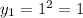 y_{1} = 1^{2} =1