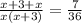 \frac{x+3+x}{x(x+3)} =\frac{7}{36}