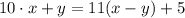 10\cdot x+y=11(x-y)+5