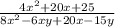 \frac{4x^{2}+20x+25 }{8x^{2}-6xy+20x-15y }