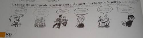 9. Choose the appropriate reporting verb and report the character's words. Задание на фото . Help, H