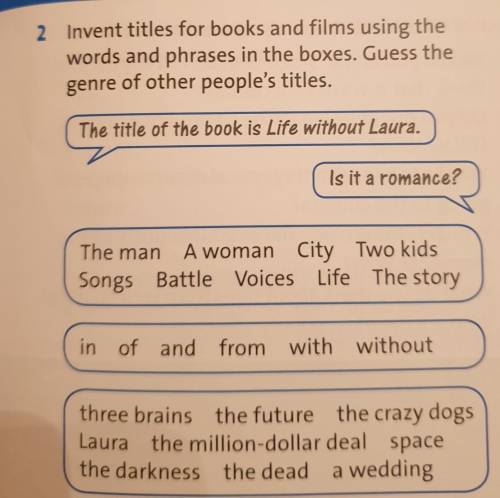 2 Invent titles for books and films using the words and phrases in the boxes. Guess the genre of oth