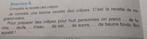 Exercice 6. Complète la recette des crêpes, Je connaîs une bonne recette des crêpes. C'est la recett