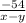 \frac{-54}{x - y}