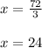 x= \frac{72}{3}\\&#10; \\&#10;x= 24