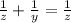 \frac{1}{z} + \frac{1}{y} = \frac{1}{z}