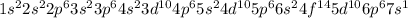 1s^{2}2s^{2}2p^{6}3s^{2}3p^{6}4s^{2}3d^{10}4p^{6}5s^{2}4d^{10}5p^{6}6s^{2}4f^{14}5d^{10}6p^{6}7s^{1}