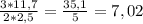 \frac{3*11,7}{2*2,5}=\frac{35,1}{5}= 7,02