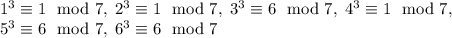 1^{3}\equiv 1 \mod 7,\; 2^3\equiv 1\mod 7,\; 3^3\equiv 6 \mod 7,\; 4^3\equiv 1\mod 7,\\ 5^3 \equiv 6 \mod 7,\; 6^3\equiv 6 \mod 7