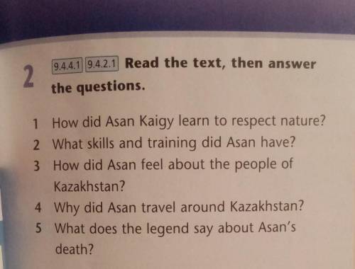 Read the text, then answer the guestions. Asan Kaigy