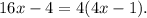 16x-4=4(4x-1) .