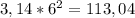 3,14*6^{2} =113,04