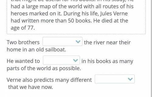 Jules Gabriel Verne Click the most appropriate option to fill the gap and complete the sentence. Jul