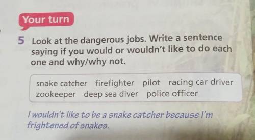 6 класс английский язык страница 62 номер 5 Your turn5 Look at the dangerous jobs. Write a sentences