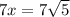 7x=7\sqrt 5