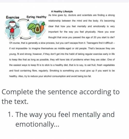 Complete the sentence according to the text.1. The way you feel mentally and emotionally..