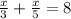 \frac{x}{3} + \frac{x}{5} = 8