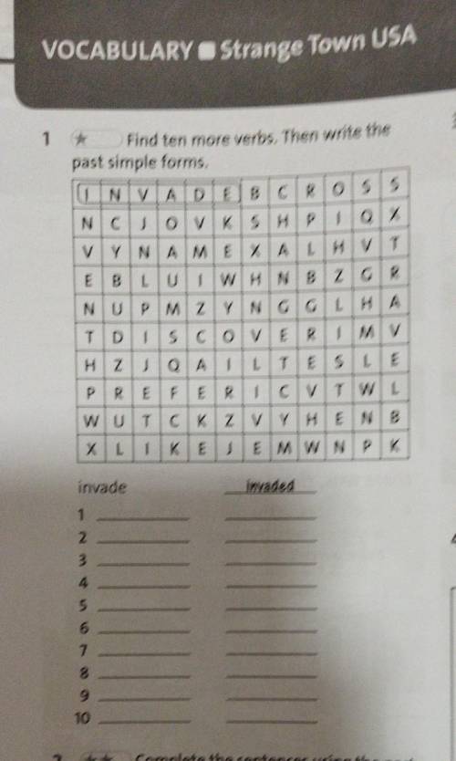 Find ten more verbs.Then write the past simple forms.