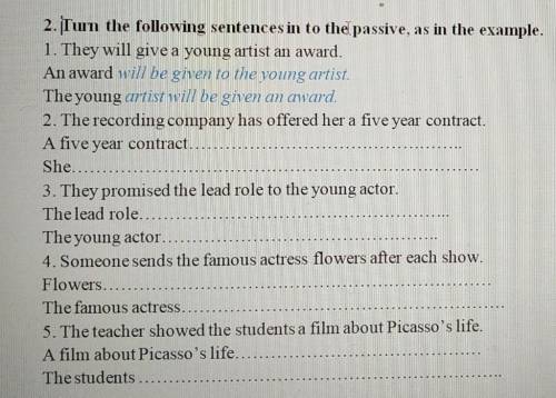 Turn the following sentences into the passive as in the example