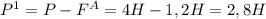 P^{1} = P - F^{A} = 4H - 1,2H = 2,8H