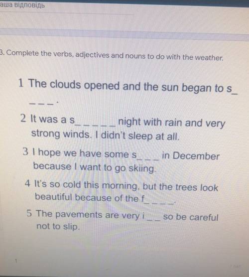 Complete the verbs, adjectives and nouns to do with weather.