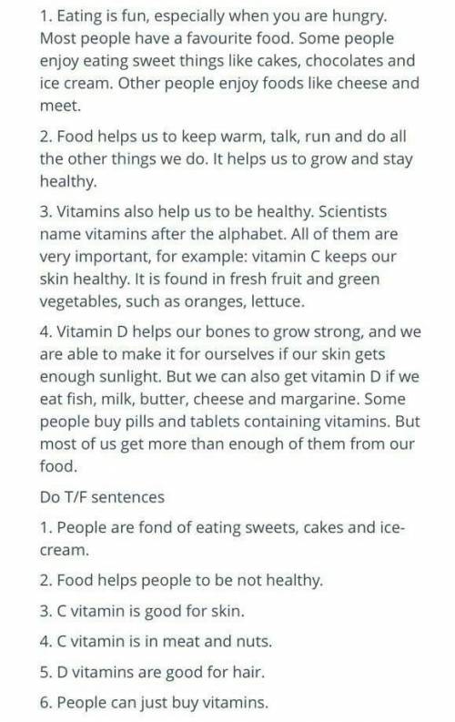 Reading 1. Read about Healthy Food and write T/F. 1. Eating is fun, especially when you are hungry. 