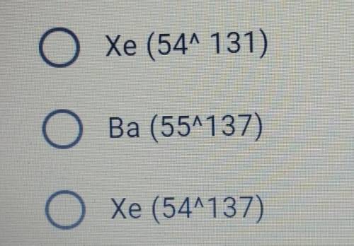 Ядро якого елемента утворилося з ядра ізотопу цезію Cs(_55^137) після випускання В- частинки?