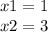 x1=1\\x2=3