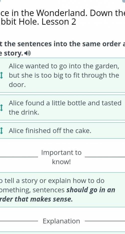 Alice in the Wonderland. Down the Rabbit Hole. Lesson 2 Put the sentences into the same order as the