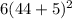 6(44+5)^{2}