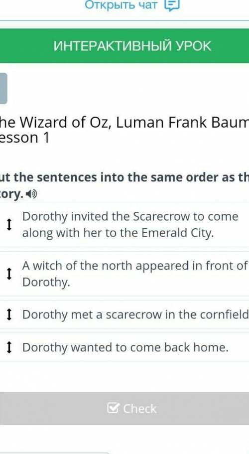 The Wizard of Oz, Luman Frank Baum. Lesson 1 Put the sentences into the same order as the story. Dor