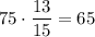 75 \cdot \dfrac{13}{15} = 65