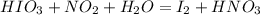 HIO_3+NO_2+H_2O=I_2+HNO_3