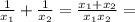 \frac{1}{x_{1} } +\frac{1}{x_{2} } =\frac{x_{1} +x_{2} }{x_{1} x_{2} } =