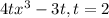 4tx^{3} - 3t, t=2