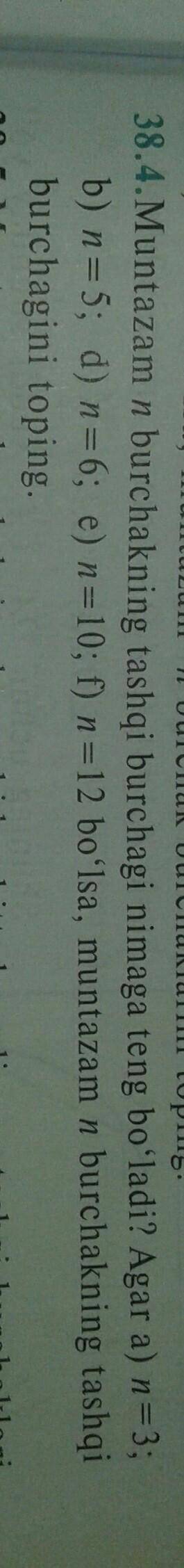 это muntazam n burchakning tashqi burchagi nimaga teng boladi? agar a) n=3; b) n=5; d) n=6; e) n=10;