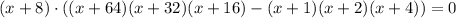 (x+8)\cdot ((x+64) (x+32) (x+16) -(x+1) (x+2) (x+4))=0