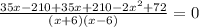 \frac{35x-210+35x+210-2x^{2} +72}{(x+6)(x-6)} =0