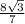 \frac{8\sqrt{3} }{7}