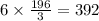 6 \times \frac{196}{3} = 392