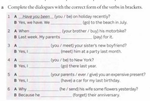 Complete the dialogues with the correct form of the verbs in brackets.