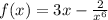 f(x) = 3x - \frac{2}{ {x}^{6} }