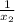 \frac{1}{x_{2} }