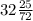 32\frac{25}{72}