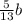 \frac{5}{13} b