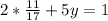 2*\frac{11}{17}+5y=1